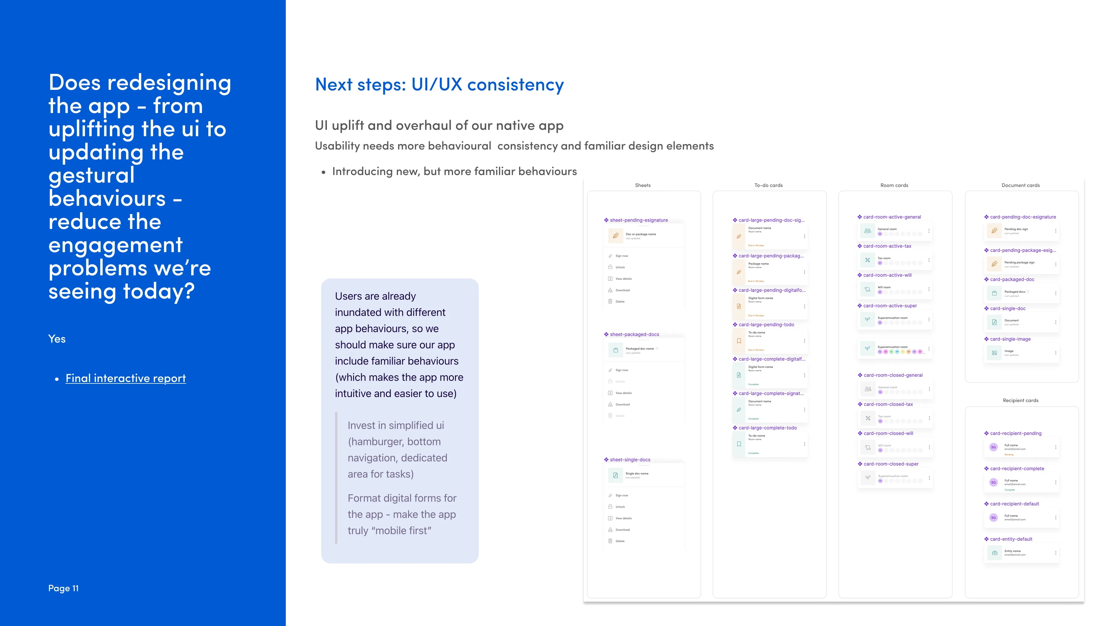 UI/UX consistency: the component library of sheets, to-do cards, room cards, document and recipient cards