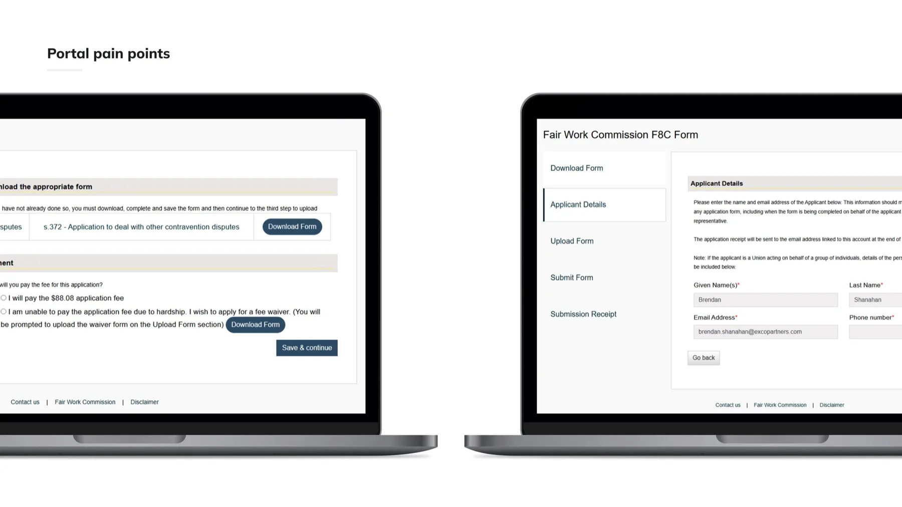 Portal pain points: the old lodgment flow asked users to download the appropriate form, then pay or apply for a fee waiver
